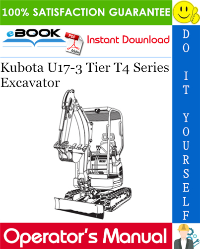 Kubota U17-3 Tier T4 Series Excavator Operator's Manual