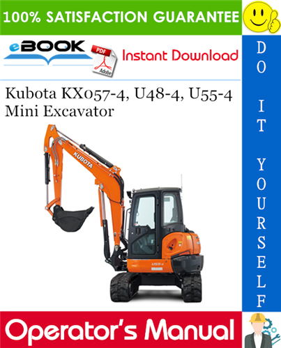 Kubota KX057-4, U48-4, U55-4 Mini Excavator Operator's Manual