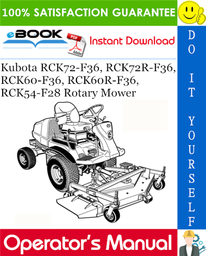 Kubota RCK72-F36, RCK72R-F36, RCK60-F36, RCK60R-F36, RCK54-F28 Rotary Mower Operator's Manual
