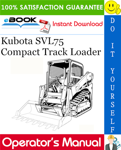 Kubota SVL75 Compact Track Loader Operator's Manual