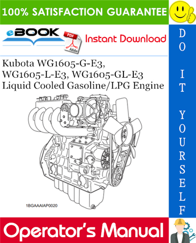Kubota WG1605-G-E3, WG1605-L-E3, WG1605-GL-E3 Liquid Cooled Gasoline/LPG Engine Operator's Manual