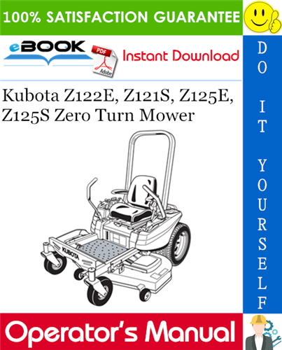 Kubota Z122E, Z121S, Z125E, Z125S Zero Turn Mower Operator's Manual