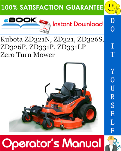 Kubota ZD321N, ZD321, ZD326S, ZD326P, ZD331P, ZD331LP Zero Turn Mower Operator's Manual