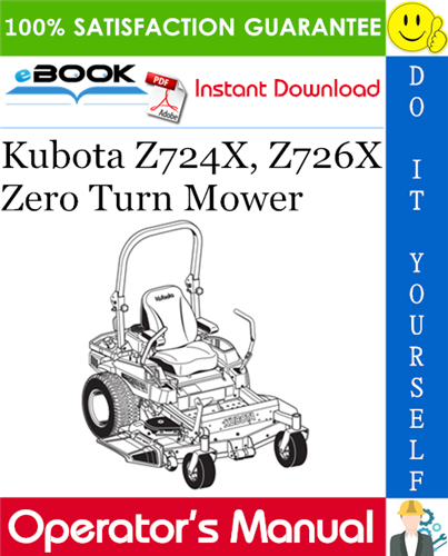 Kubota Z724X, Z726X Zero Turn Mower Operator's Manual