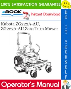 Kubota ZG222A-AU, ZG227A-AU Zero Turn Mower Operator's Manual