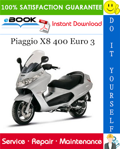 Piaggio X8 400 Euro 3 Service Repair Manual