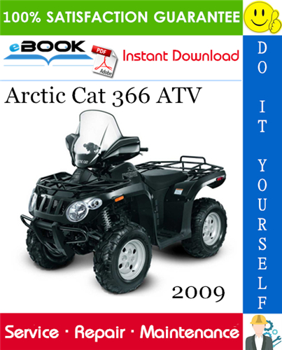 2009 Arctic Cat 366 ATV Service Repair Manual