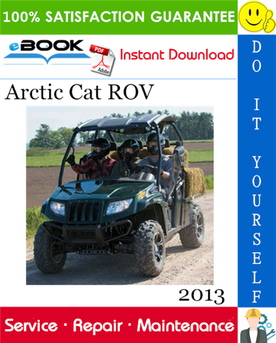2013 Arctic Cat ROV (Recreational Off-Highway Vehicle) models Service Repair Manual