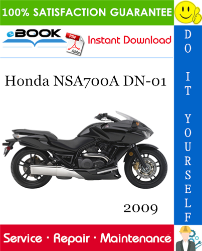 2009 Honda NSA700A DN-01 Motorcycle Service Repair Manual