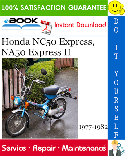 Honda NC50 Express, NA50 Express II Motorcycle Service Repair Manual 1977-1982 Download