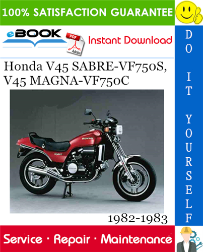 Honda V45 SABRE-VF750S, V45 MAGNA-VF750C Motorcycle Service Repair Manual 1982-1983 Download