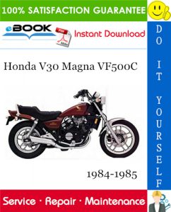 Honda V30 Magna VF500C Motorcycle Service Repair Manual 1984-1985 Download