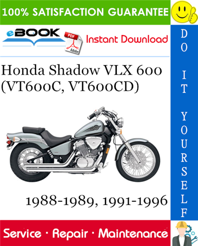 Honda Shadow VLX 600 (VT600C, VT600CD) Motorcycle Service Repair Manual 1988-1989, 1991-1996 Download