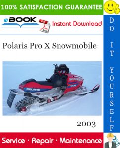 2003 Polaris Pro X Snowmobile Service Repair Manual