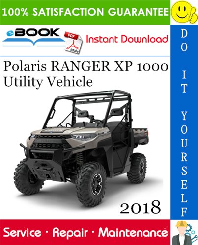 2018 Polaris RANGER XP 1000 Utility Vehicle Service Repair Manual