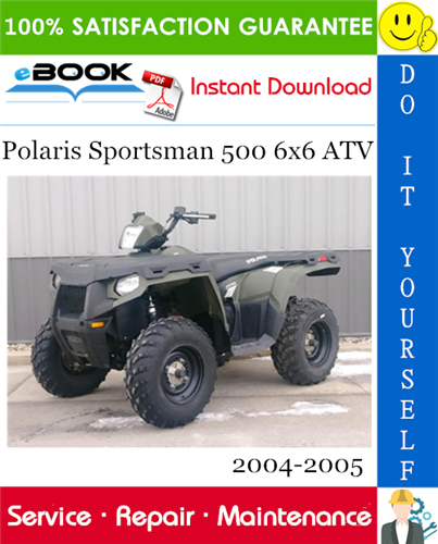 Polaris Sportsman 500 6x6 ATV Service Repair Manual 2004-2005 Download