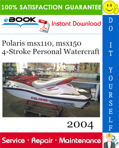 2004 Polaris msx110, msx150 4-Stroke Personal Watercraft Service Repair Manual