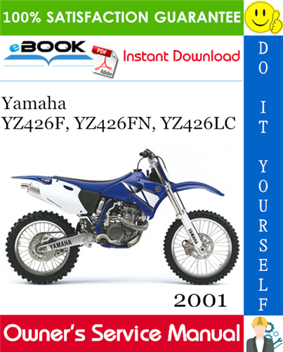 2001 Yamaha YZ426F, YZ426FN, YZ426LC Motorcycle Owner's Service Manual