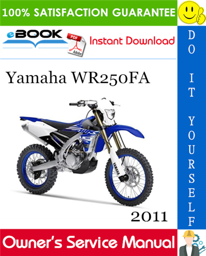 2011 Yamaha WR250FA Motorcycle Owner's Service Manual