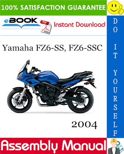 2004 Yamaha FZ6-SS, FZ6-SSC Motorcycle Assembly Manual
