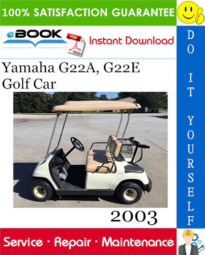 2003 Yamaha G22A, G22E Golf Car Service Repair Manual
