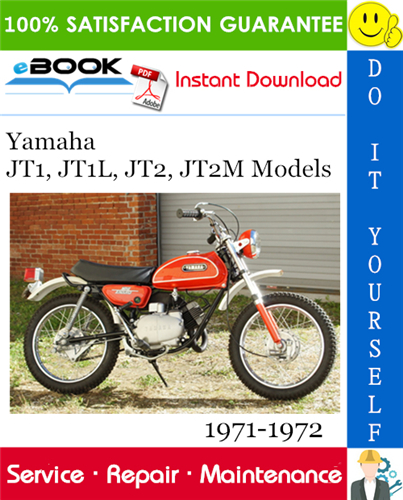 Yamaha JT1, JT1L, JT2, JT2M Models Motorcycle Service Repair Manual + Assembly Manual 1971-1972 Download