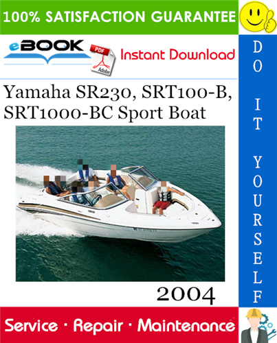 2004 Yamaha SR230, SRT100-B, SRT1000-BC Sport Boat Service Repair Manual