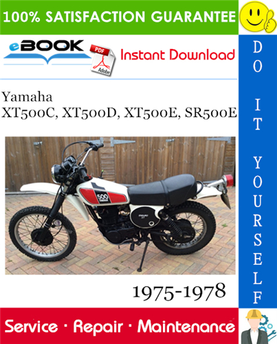 Yamaha XT500C, XT500D, XT500E, SR500E Motorcycle Service Repair Manual 1975-1978 Download
