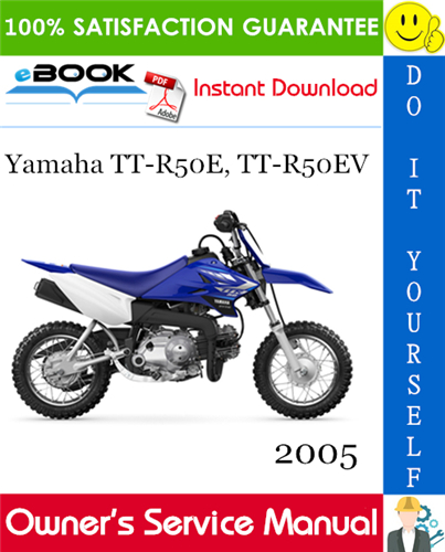 2005 Yamaha TT-R50E, TT-R50EV Motorcycle Owner's Service Manual