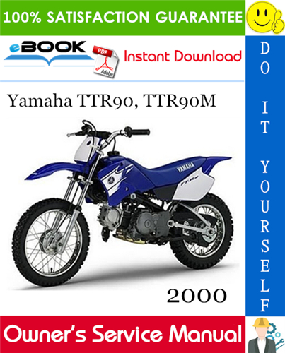 2000 Yamaha TTR90, TTR90M Motorcycle Owner's Service Manual