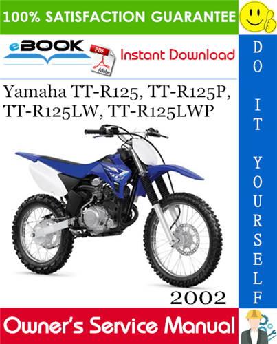 2002 Yamaha TT-R125, TT-R125P, TT-R125LW, TT-R125LWP Motorcycle Owner's Service Manual