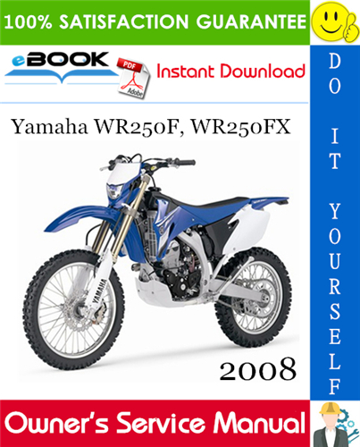 2008 Yamaha WR250F, WR250FX Motorcycle Owner's Service Manual