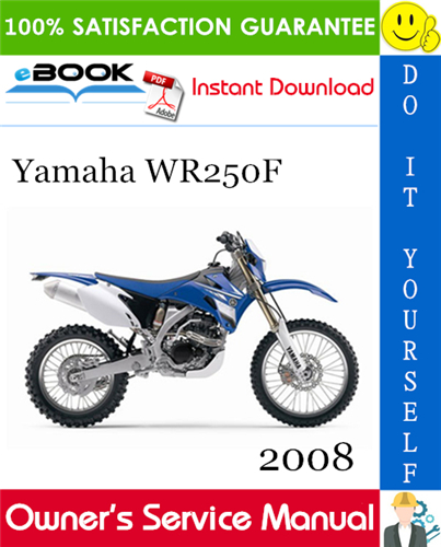 2008 Yamaha WR250F Motorcycle Owner's Service Manual
