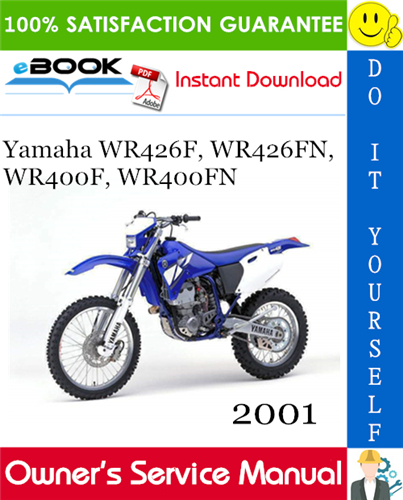 2001 Yamaha WR426F, WR426FN, WR400F, WR400FN Motorcycle Owner's Service Manual