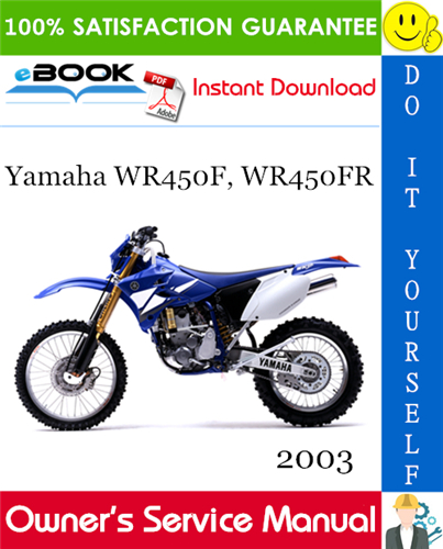 2003 Yamaha WR450F, WR450FR Motorcycle Owner's Service Manual