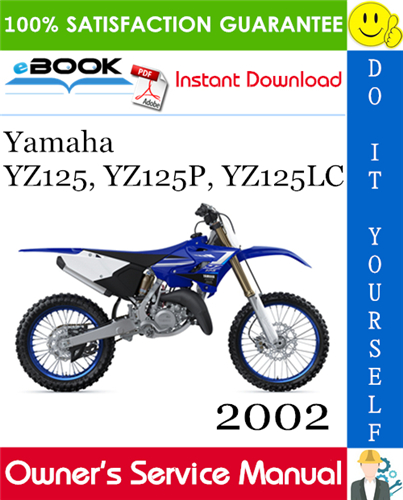 2002 Yamaha YZ125, YZ125P, YZ125LC Motorcycle Owner's Service Manual