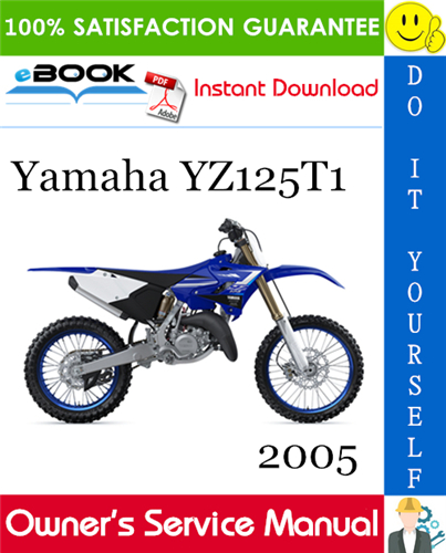 2005 Yamaha YZ125T1 Motorcycle Owner's Service Manual