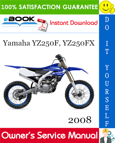2008 Yamaha YZ250F, YZ250FX Motorcycle Owner's Service Manual