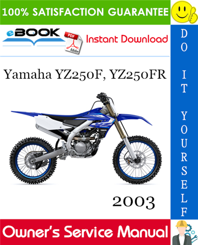 2003 Yamaha YZ250F, YZ250FR Motorcycle Owner's Service Manual