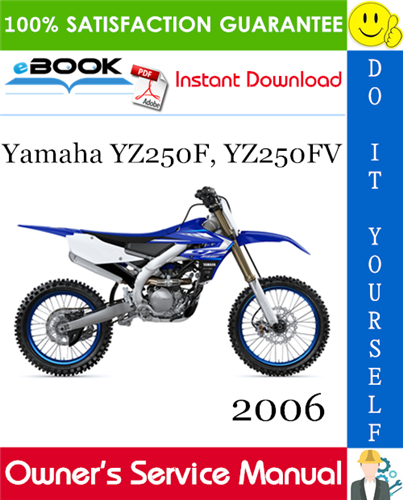 2006 Yamaha YZ250F, YZ250FV Motorcycle Owner's Service Manual