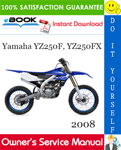 2008 Yamaha YZ250F, YZ250FX Motorcycle Owner's Service Manual