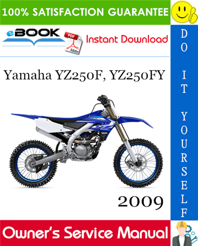 2009 Yamaha YZ250F, YZ250FY Motorcycle Owner's Service Manual