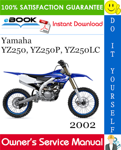 2002 Yamaha YZ250, YZ250P, YZ250LC Motorcycle Owner's Service Manual