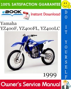 1999 Yamaha YZ400F, YZ400FL, YZ400LC Motorcycle Owner's Service Manual