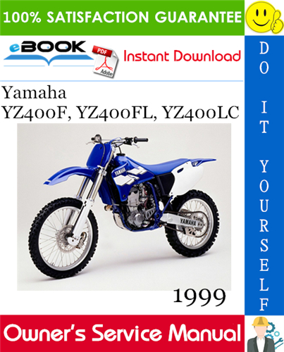 1999 Yamaha YZ400F, YZ400FL, YZ400LC Motorcycle Owner's Service Manual