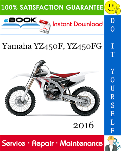 2016 Yamaha YZ450F, YZ450FG Motorcycle Service Repair Manual