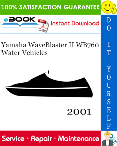 2001 Yamaha WaveBlaster II WB760 Water Vehicles Service Repair Manual