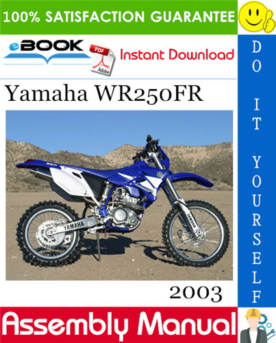 2003 Yamaha WR250FR Motorcycle Assembly Manual