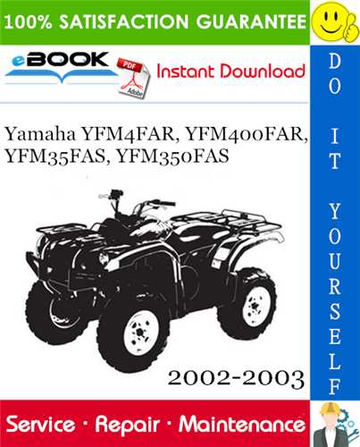 Yamaha YFM4FAR, YFM400FAR, YFM35FAS, YFM350FAS ATV Service Repair Manual