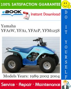 Yamaha YFA1W, YFA1, YFA1P, YFM125S ATV Service Repair Manual + Assembly Manual